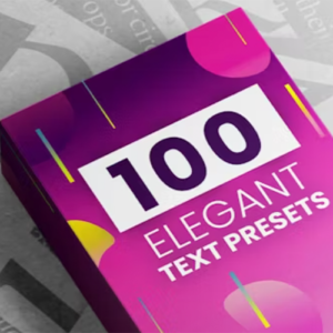 100 Elegant Text Presets (Premiere Pro / After Effects)